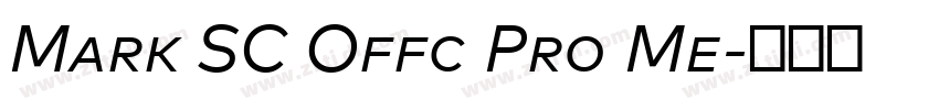 Mark SC Offc Pro Me字体转换 Mark SC Offc Pro Me字体转换